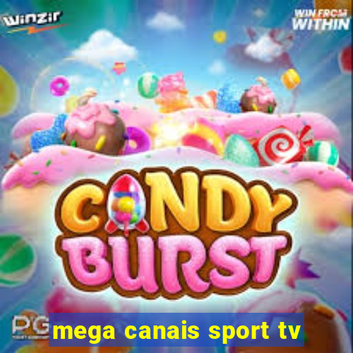 mega canais sport tv